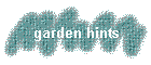 garden hints